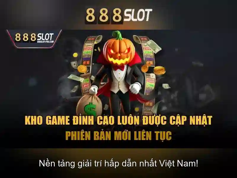 Trải nghiệm 888slot