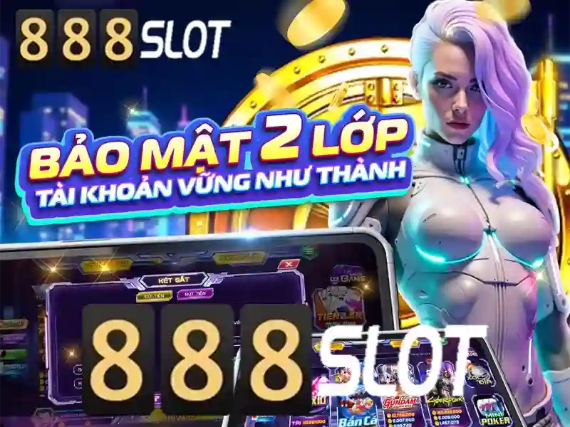 Bí Quyết Chinh Phục Slot Game Đỉnh Cao và 888slot net